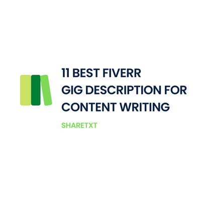 11 Best Fiverr Gig Description for Content Writing