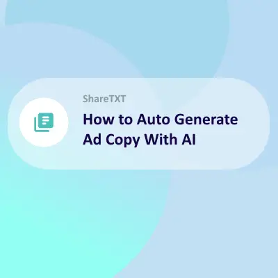 How to Auto Generate Ad Copy With AI