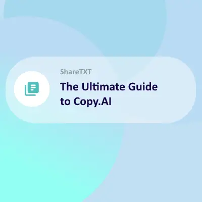 The Ultimate Guide to Copy AI