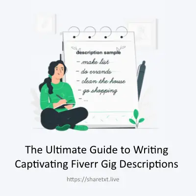 The Ultimate Guide to Writing Captivating Fiverr Gig Descriptions