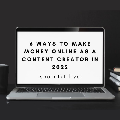 6 Ways to Make Money Online as a Content Creator in 2024