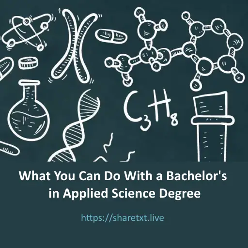 What You Can Do With a Bachelor’s in Applied Science Degree